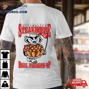 Big Cat Should Still Be Called Australian Steakhouse Bowl Runners Up Tshirt