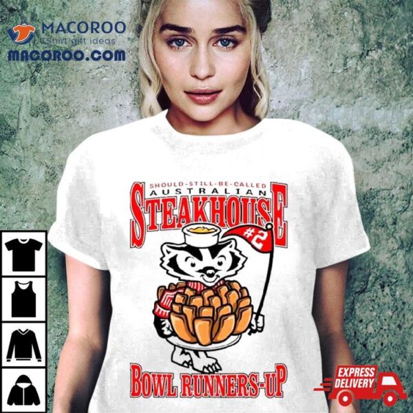 Big Cat Should Still Be Called Australian Steakhouse Bowl Runners Up 2024 T Shirt