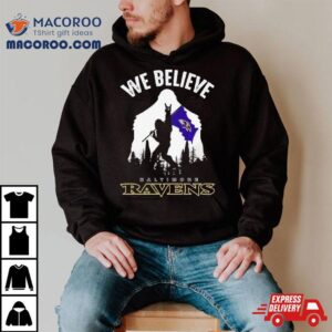 Bigfoot We Believe Baltimore Ravens Nfl Flag Tshirt