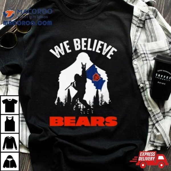 Bigfoot We Believe Chicago Bears Nfl Flag Shirt