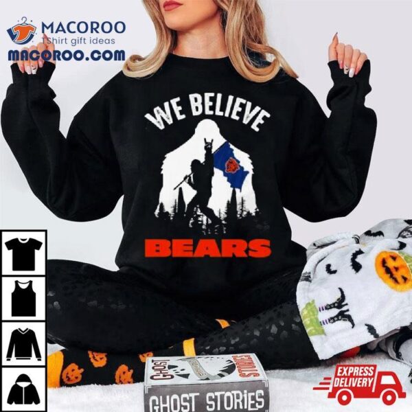 Bigfoot We Believe Chicago Bears Nfl Flag Shirt