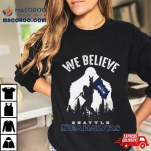 Bigfoot We Believe Seattle Seahawks Tshirt