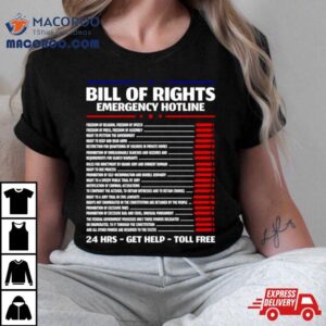 Bill Of Rights Emergency Hotline Amendments Of Constitution Tshirt