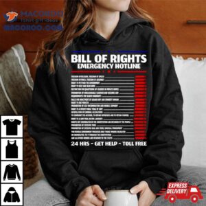 Bill Of Rights Emergency Hotline Amendments Of Constitution Tshirt