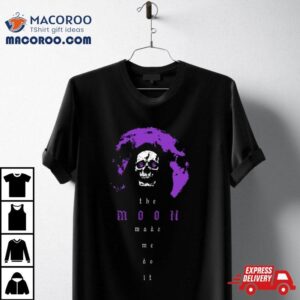 Blackcraft Cult The Moon Made Me Do It T Shirt