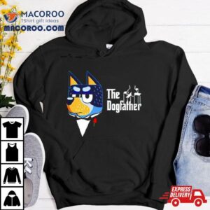 Bluey Bandit Heeler The Dogfather Tshirt