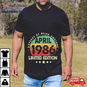 Born In April Vintage Limited Edition Th Birthday Tshirt