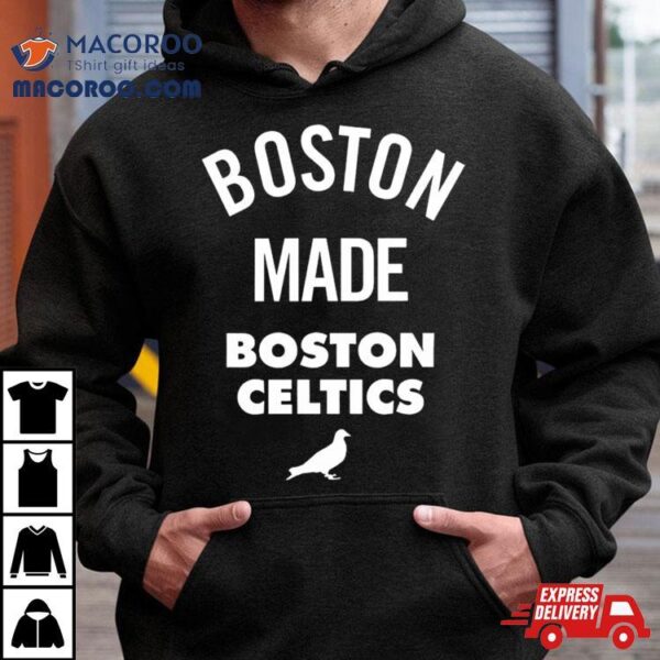 Boston Made Boston Celtics 2024 Shirt