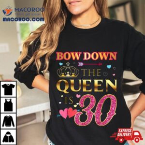 Bow Down The Queen Is Year Old Th Birthday Tshirt