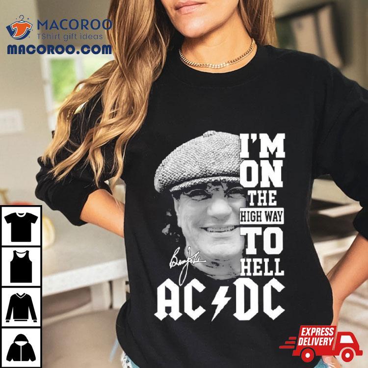 Brian Johnson Ac Dc I’m On The Highway To Hell Signatures Shirt Brian Johnson Ac Dc I’m On The Highway To Hell Signatures Shirt