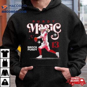 Brock Purdy San Francisco Ers Magic Tshirt