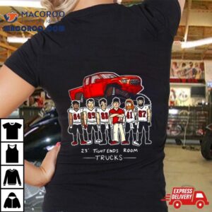 Buccaneers Tight Ends Room Trucks Tshirt