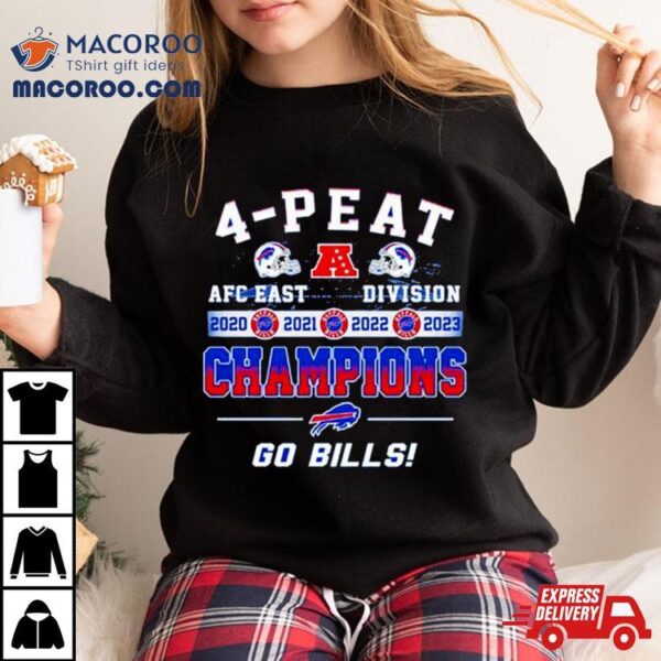 Buffalo Bills Go Bills 4 Peat Afc East Division Champions 2020 2021 2022 2023 Shirt