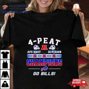 Buffalo Bills Go Bills 4 Peat Afc East Division Champions 2020 2021 2022 2023 Shirt