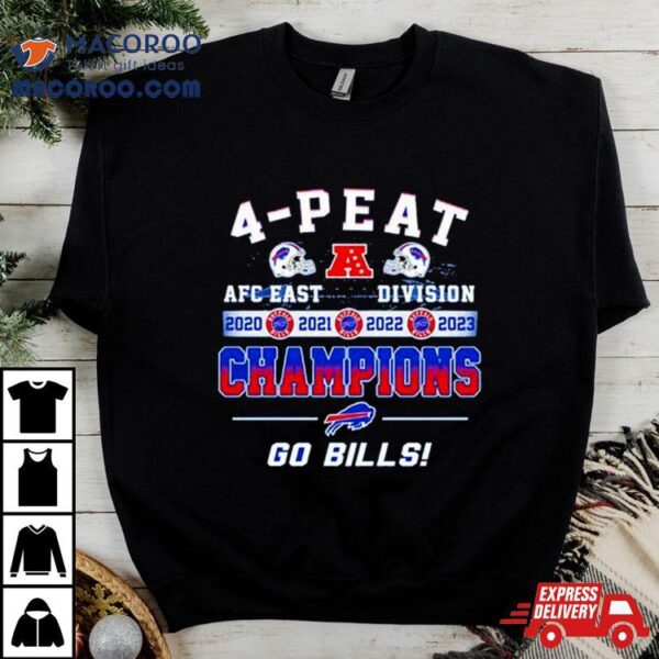 Buffalo Bills Go Bills 4 Peat Afc East Division Champions 2020 2021 2022 2023 Shirt