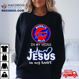 Buffalo Bills In My Veins Jesus In My Heart Diamond Shirt