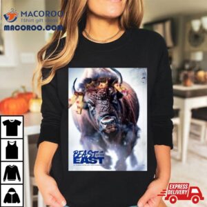 Buffalo Bills Is Beast Of The East With X Consecutive Afc East Champions Nfl Tshirt