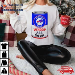 Buffalo Bills Whoop Ass Soup Tshirt