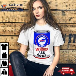 Buffalo Bills Whoop Ass Soup Tshirt