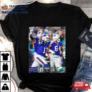 Buffalo Bills Win 21 14 Miami Dolphins 2023 Afc East Division Champions Final Score Shirt