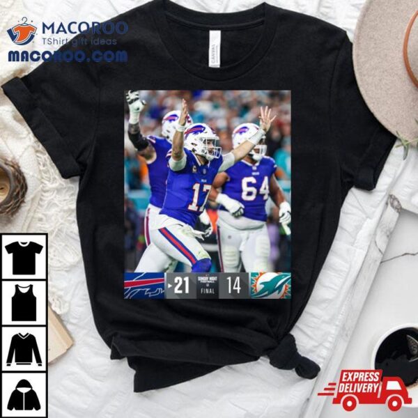 Buffalo Bills Win 21 14 Miami Dolphins 2023 Afc East Division Champions Final Score Shirt