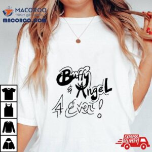 Buffy And Angel Ever Tshirt