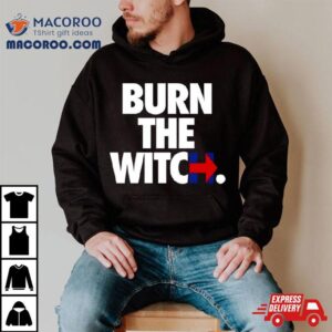 Burn The Witch Quote Tshirt