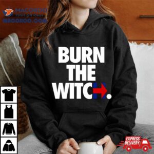 Burn The Witch Quote Tshirt