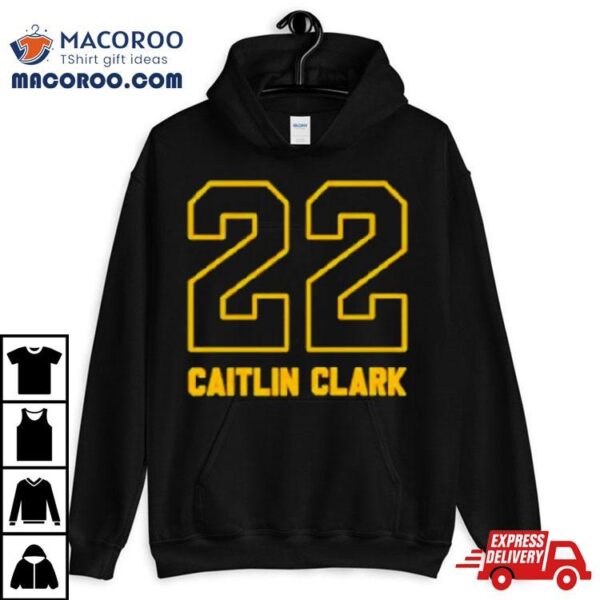 Caitlin Clark V3 Caitlin Clark 22 Shirt