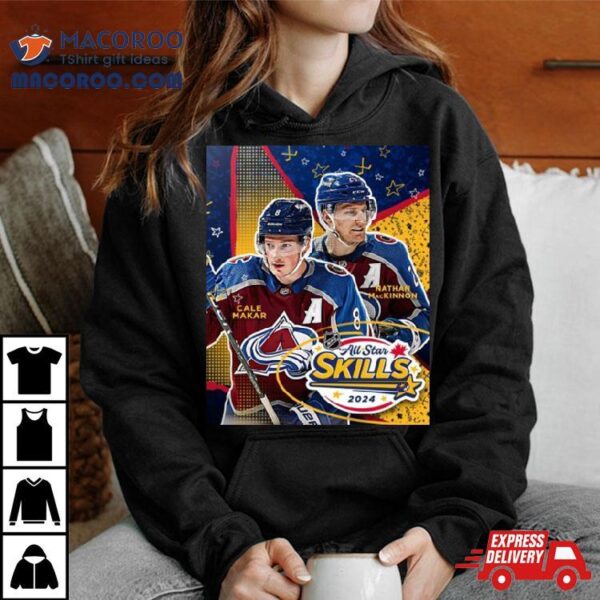 Cale Makar And Nathan Mackinnon Colorado Avalanche 2024 Nhl All Star Skills Shirt