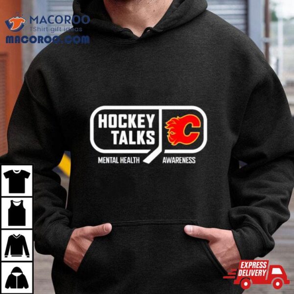 Calgary Hockey Talks Mental Health Awareness Shirt