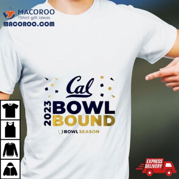 California Golden Bears 2023 Bowl Bound Bowl Season Shirt