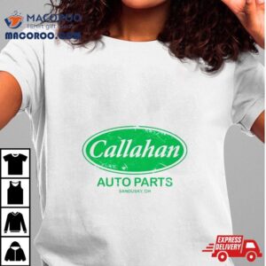 Callahan Auto Parts Logo Shirt