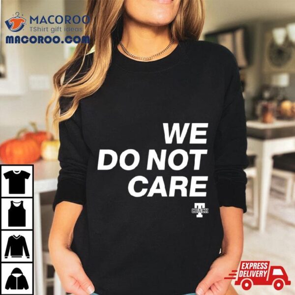 Cam Heyward We Do Not Care Shirt