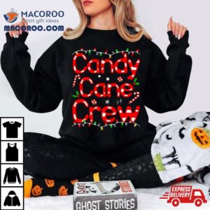 Candy Cane Crew Funny Christmas Shirt