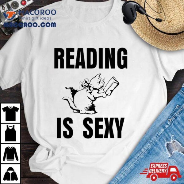 Cat Reading Is Sexy Shirt