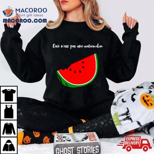 Ceci N’est Pas Une Watermelon Shirt