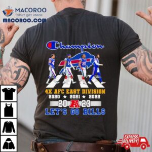 Champion Buffalo Bills X Afc East Division Champions Let S Go Bills Signatures Tshirt