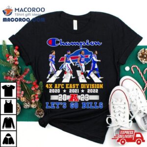 Champion Buffalo Bills 4x Afc East Division Champions Let’s Go Bills Signatures Shirt