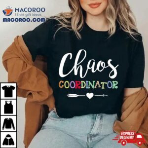 Chaos Coordinator Tshirt