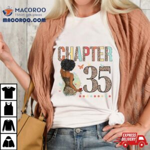 Chapter 35 Years Old 35th Birthday Leopard Afro Black Wo Shirt