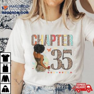 Chapter 35 Years Old 35th Birthday Leopard Afro Black Wo Shirt