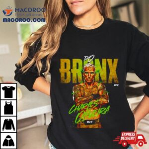 Charles Oliveira Do Bronx Tshirt