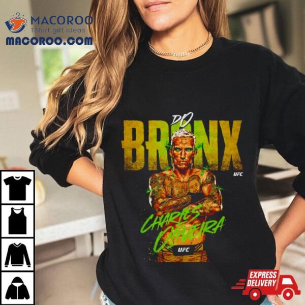 Charles Oliveira Do Bronx Shirt