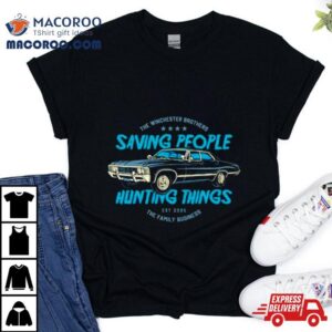 Chevrolet Impala Saving People Hunting Things Shirt 4 Chevrolet Impala Saving People Hunting Things Tshirt