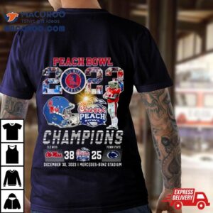 Chick Fil Peach Bowl Champions Ole Miss Rebels Penn State Nittany Lions Tshirt