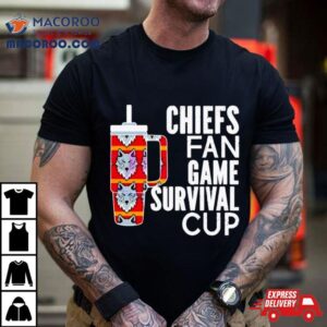 Chiefs Fan Game Survival Cup Tshirt