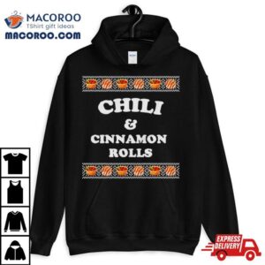 Chili And Cinnamon Rolls Ugly Christmas Tshirt