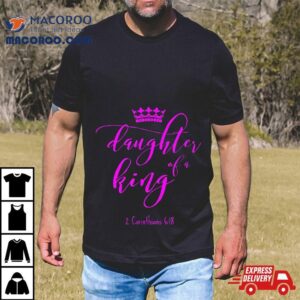 Christian Daughter King Child God Crown Pink T Tshirt