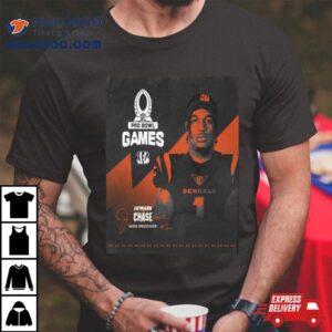 Cincinnati Bengals Ja Marr Chase Named To Afc Pro Bowl Tshirt